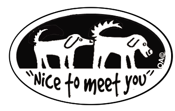 " nice to meet you " Dog sniff magnet 2x3 inch